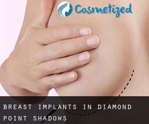 Breast Implants in Diamond Point Shadows