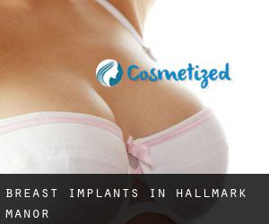 Breast Implants in Hallmark Manor