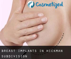 Breast Implants in Hickman Subdivision