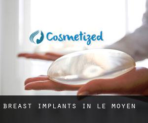 Breast Implants in Le Moyen