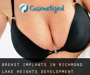 Breast Implants in Richmond Lake Heights Development