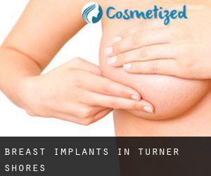 Breast Implants in Turner Shores