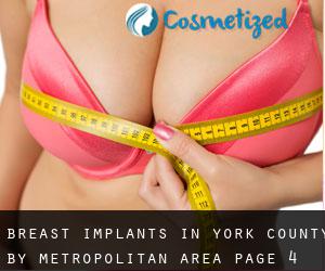 Breast Implants in York County by metropolitan area - page 4