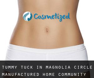 Tummy Tuck in Magnolia Circle Manufactured Home Community