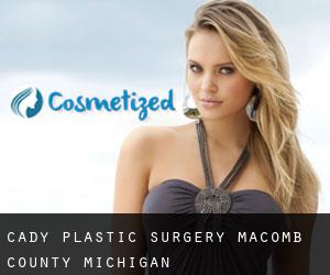 Cady plastic surgery (Macomb County, Michigan)