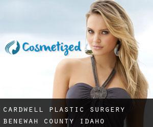 Cardwell plastic surgery (Benewah County, Idaho)