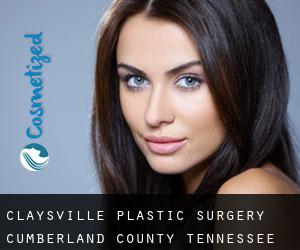 Claysville plastic surgery (Cumberland County, Tennessee)