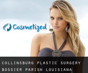 Collinsburg plastic surgery (Bossier Parish, Louisiana)