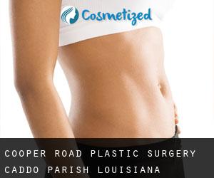 Cooper Road plastic surgery (Caddo Parish, Louisiana)