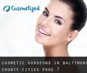 cosmetic surgeons in Baltimore County (Cities) - page 7