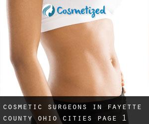 cosmetic surgeons in Fayette County Ohio (Cities) - page 1
