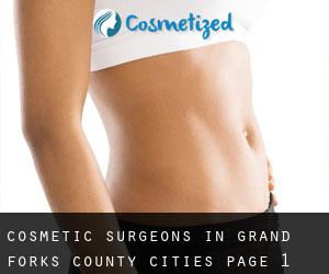 cosmetic surgeons in Grand Forks County (Cities) - page 1