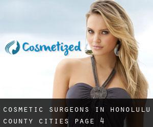 cosmetic surgeons in Honolulu County (Cities) - page 4