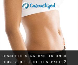 cosmetic surgeons in Knox County Ohio (Cities) - page 2
