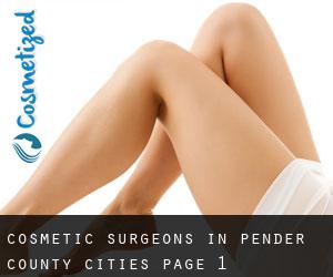 cosmetic surgeons in Pender County (Cities) - page 1
