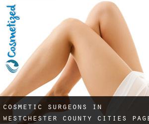 cosmetic surgeons in Westchester County (Cities) - page 4