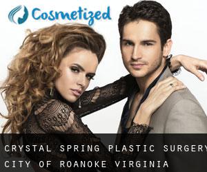 Crystal Spring plastic surgery (City of Roanoke, Virginia)