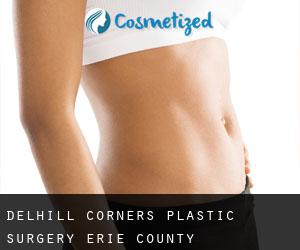 Delhill Corners plastic surgery (Erie County, Pennsylvania)