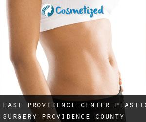 East Providence Center plastic surgery (Providence County, Rhode Island)