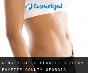 Ginger Hills plastic surgery (Fayette County, Georgia)