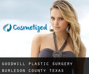 Goodwill plastic surgery (Burleson County, Texas)
