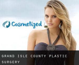 Grand Isle County plastic surgery