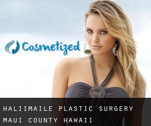 Haliimaile plastic surgery (Maui County, Hawaii)