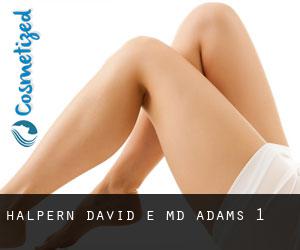 Halpern David E MD (Adams) #1