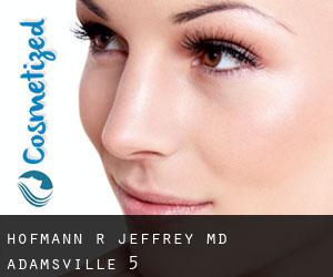 Hofmann R Jeffrey MD (Adamsville) #5
