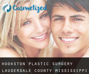 Hookston plastic surgery (Lauderdale County, Mississippi)
