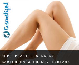 Hope plastic surgery (Bartholomew County, Indiana)