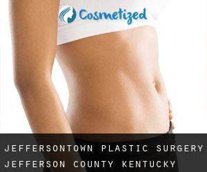 Jeffersontown plastic surgery (Jefferson County, Kentucky)