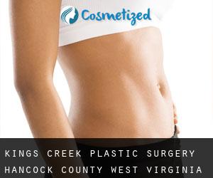 Kings Creek plastic surgery (Hancock County, West Virginia)