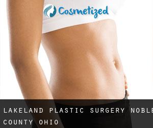 Lakeland plastic surgery (Noble County, Ohio)
