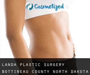 Landa plastic surgery (Bottineau County, North Dakota)