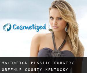 Maloneton plastic surgery (Greenup County, Kentucky)