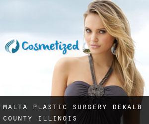 Malta plastic surgery (DeKalb County, Illinois)