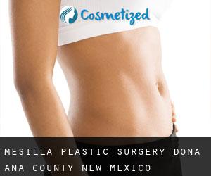Mesilla plastic surgery (Doña Ana County, New Mexico)