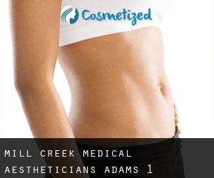 Mill Creek Medical Aestheticians (Adams) #1