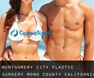 Montgomery City plastic surgery (Mono County, California)