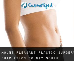 Mount Pleasant plastic surgery (Charleston County, South Carolina)