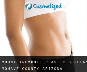 Mount Trumbull plastic surgery (Mohave County, Arizona)