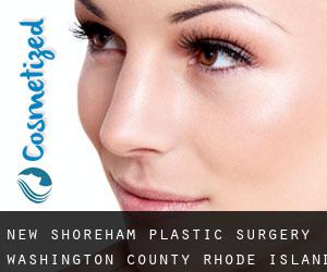 New Shoreham plastic surgery (Washington County, Rhode Island)