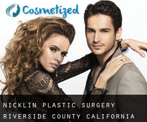 Nicklin plastic surgery (Riverside County, California)