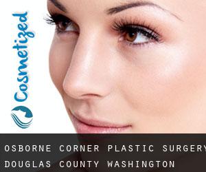 Osborne Corner plastic surgery (Douglas County, Washington)