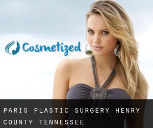 Paris plastic surgery (Henry County, Tennessee)