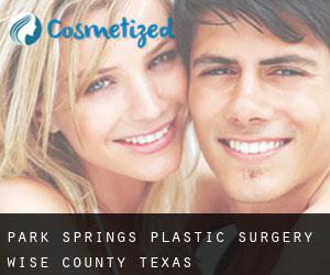 Park Springs plastic surgery (Wise County, Texas)