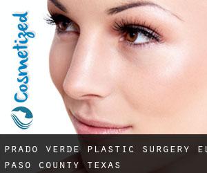 Prado Verde plastic surgery (El Paso County, Texas)