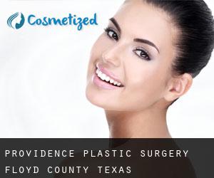 Providence plastic surgery (Floyd County, Texas)