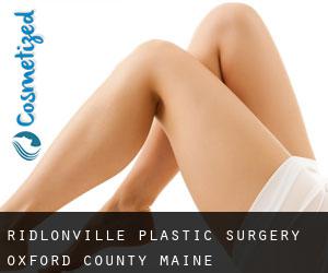 Ridlonville plastic surgery (Oxford County, Maine)